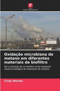 bokomslag Oxidação microbiana do metano em diferentes materiais de biofiltro