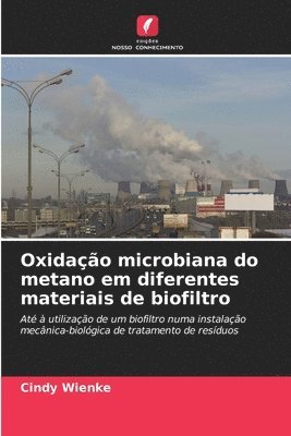 bokomslag Oxidação microbiana do metano em diferentes materiais de biofiltro