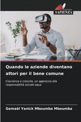 bokomslag Quando le aziende diventano attori per il bene comune