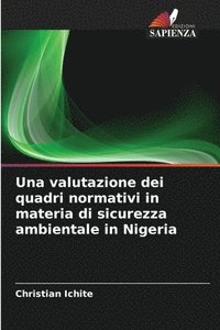 bokomslag Una valutazione dei quadri normativi in materia di sicurezza ambientale in Nigeria