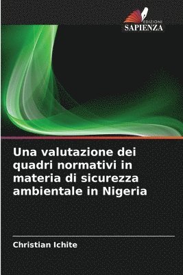 bokomslag Una valutazione dei quadri normativi in materia di sicurezza ambientale in Nigeria