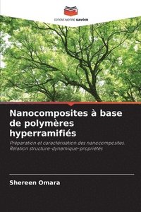bokomslag Nanocomposites à base de polymères hyperramifiés