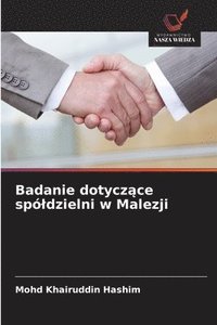 bokomslag Badanie dotycz?ce spóldzielni w Malezji