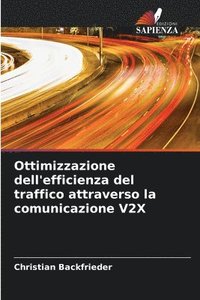 bokomslag Ottimizzazione dell'efficienza del traffico attraverso la comunicazione V2X