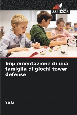Implementazione di una famiglia di giochi tower defense