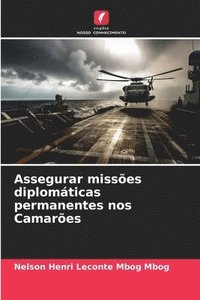 bokomslag Assegurar missões diplomáticas permanentes nos Camarões
