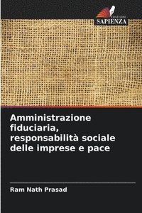 bokomslag Amministrazione fiduciaria, responsabilità sociale delle imprese e pace