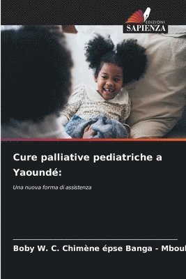 bokomslag Cure palliative pediatriche a Yaoundé