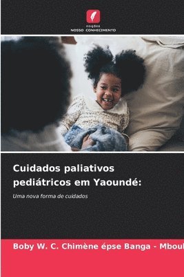 bokomslag Cuidados paliativos pediátricos em Yaoundé