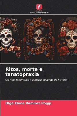 Ritos, morte e tanatopraxia