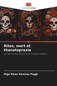 bokomslag Rites, mort et thanatopraxie