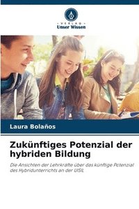 bokomslag Zukünftiges Potenzial der hybriden Bildung