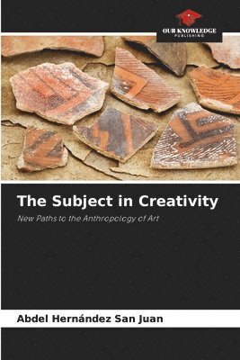bokomslag The Subject in Creativity