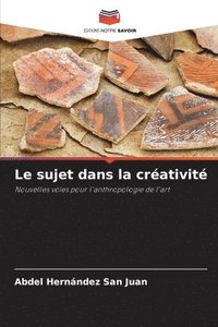 bokomslag Le sujet dans la créativité