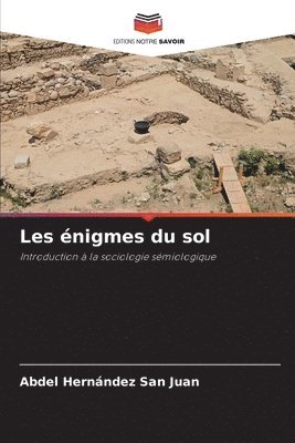 bokomslag Les énigmes du sol