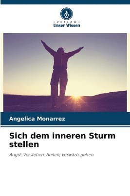 Sich dem inneren Sturm stellen