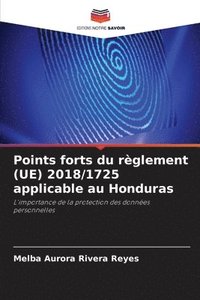 bokomslag Points forts du règlement (UE) 2018/1725 applicable au Honduras