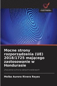 bokomslag Mocne strony rozporz?dzenia (UE) 2018/1725 maj?cego zastosowanie w Hondurasie