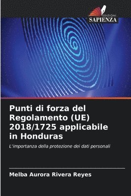 bokomslag Punti di forza del Regolamento (UE) 2018/1725 applicabile in Honduras