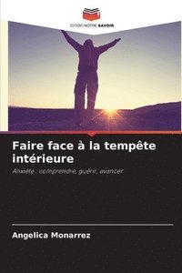 bokomslag Faire face à la tempête intérieure