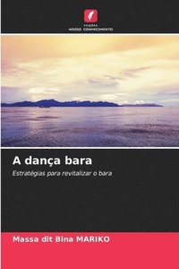 bokomslag A dança bara