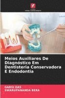 bokomslag Meios Auxiliares De Diagnóstico Em Dentisteria Conservadora E Endodontia
