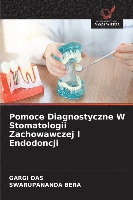 bokomslag Pomoce Diagnostyczne W Stomatologii Zachowawczej I Endodoncji
