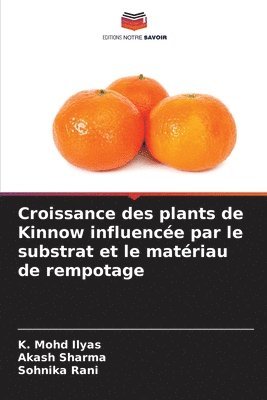 bokomslag Croissance des plants de Kinnow influencée par le substrat et le matériau de rempotage