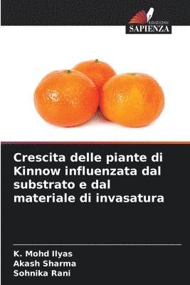 bokomslag Crescita delle piante di Kinnow influenzata dal substrato e dal materiale di invasatura