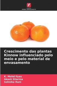 bokomslag Crescimento das plantas Kinnow influenciado pelo meio e pelo material de envasamento