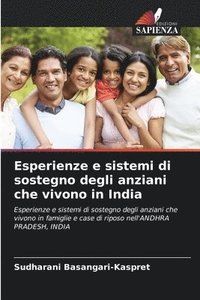 bokomslag Esperienze e sistemi di sostegno degli anziani che vivono in India