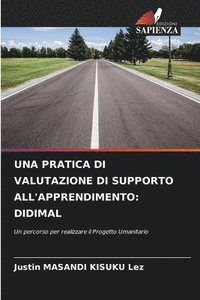 bokomslag Una Pratica Di Valutazione Di Supporto All'apprendimento: Didimal