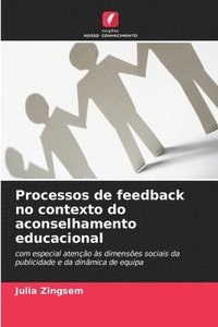 bokomslag Processos de feedback no contexto do aconselhamento educacional