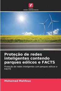 bokomslag Mahfouz, M: Proteção de redes inteligentes contendo parques