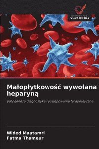 bokomslag Maloplytkowo?c wywolana heparyn?