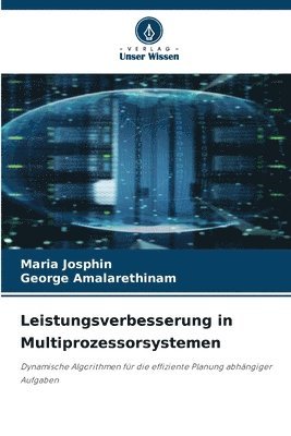 Maria Josphin, George Amalarethinam - Leistungsverbesserung in Multiprozessorsystemen, Häftad
