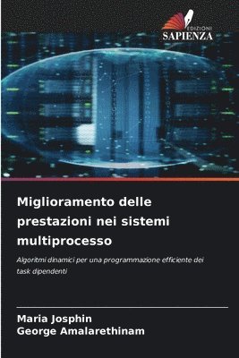 Maria Josphin, George Amalarethinam - Miglioramento delle prestazioni nei sistemi multiprocesso, Häftad