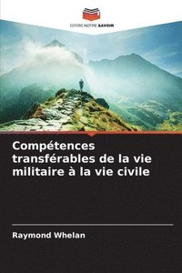 bokomslag Compétences transférables de la vie militaire à la vie civile