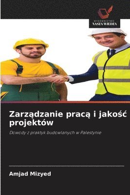 Zarządzanie pracą i jakośc projektów