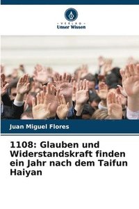 bokomslag 1108: Glauben und Widerstandskraft finden ein Jahr nach dem Taifun Haiyan
