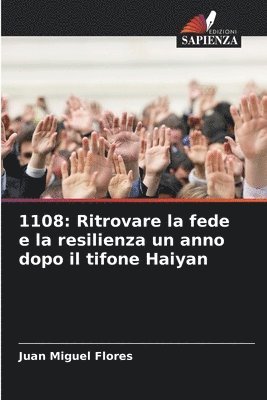 bokomslag 1108: Ritrovare la fede e la resilienza un anno dopo il tifone Haiyan