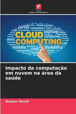 bokomslag Impacto da computação em nuvem na área da saúde