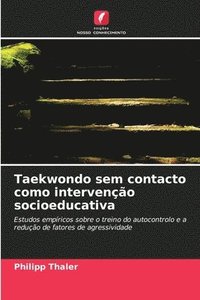 bokomslag Taekwondo sem contacto como intervenção socioeducativa