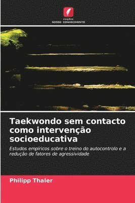 bokomslag Taekwondo sem contacto como intervenção socioeducativa