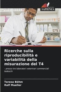 bokomslag Ricerche sulla riproducibilità e variabilità della misurazione del T4