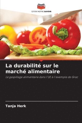 Tanja Herk - durabilité sur le marché alimentaire, Häftad