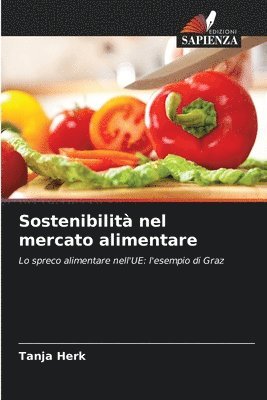 Tanja Herk - Sostenibilità nel mercato alimentare, Häftad
