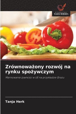 bokomslag Zrównowa?ony rozwój na rynku spo?ywczym