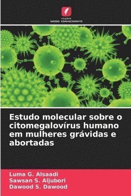 bokomslag Estudo molecular sobre o citomegalovírus humano em mulheres grávidas e abortadas