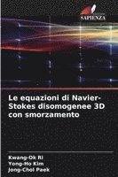 bokomslag Le equazioni di Navier-Stokes disomogenee 3D con smorzamento
